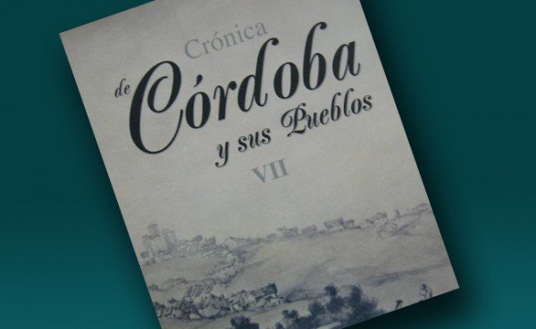 Crónicas de Córdoba y sus pueblos