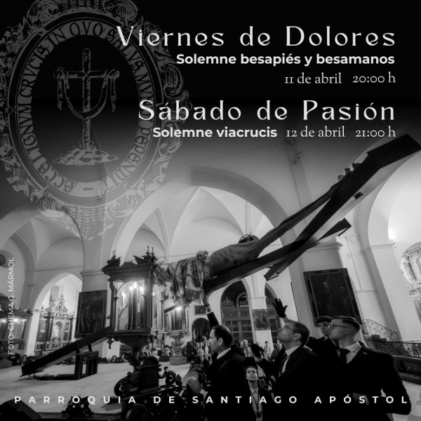 Solemne besapiés  y besamanos a nuestros Sagrados Titulares y vía crucis de entronización
